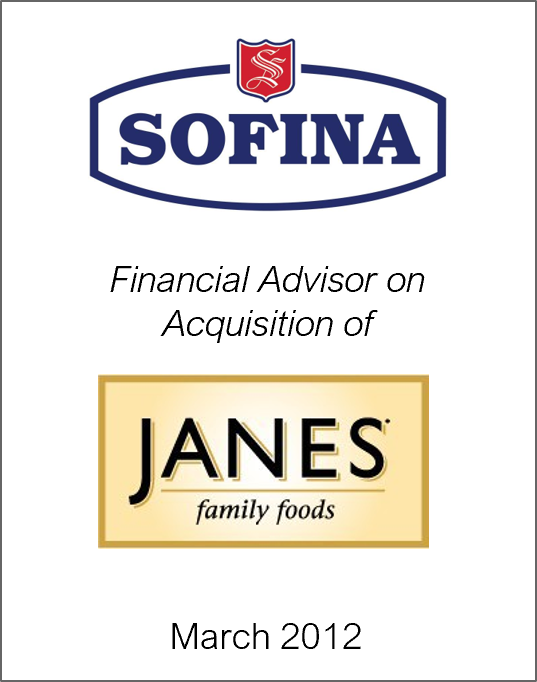 16 septembre 2012 : Origin Merchant Partners conseille Sofina Foods dans le cadre de son acquisition de Janes Family Foods