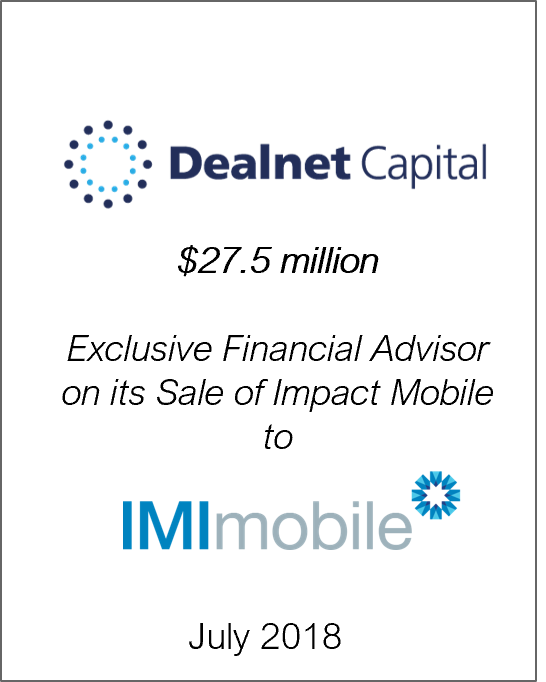July 2018: Origin Merchant Partners Advises Dealnet on the Sale of Impact Mobile to IMImobile